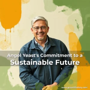 Read more about the article Angel Yeast’s Commitment to a Sustainable Future